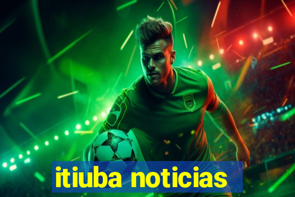 itiuba noticias